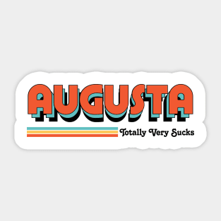 Augusta - Totally Very Sucks Sticker